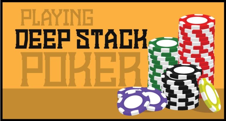 Deep Stack Play Tips